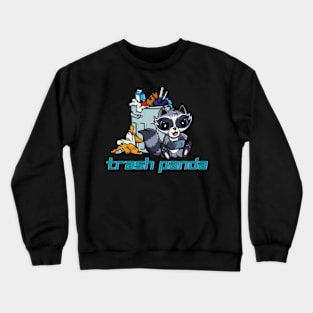 Trash Panda Crewneck Sweatshirt